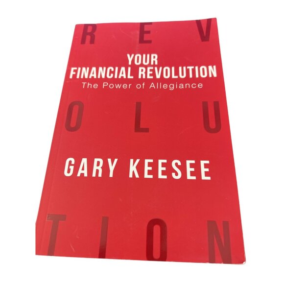 Your Financial Revolution: The Power Of Allegiance By Gary Keesee Paperback Book - Picture 1 of 4
